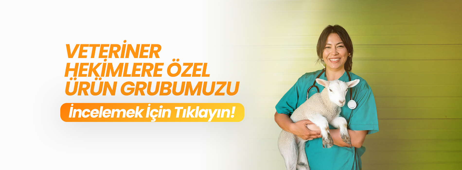 Veteriner Hekimlere Özel Ürün Grubumuzu İncelemek için Tıklayın